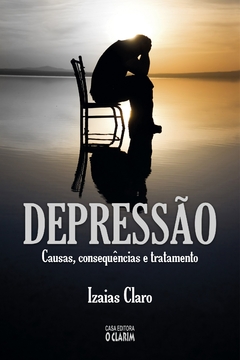 Depressão causas, consequência e tratamento