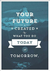 Quadro decorativo Your Future ... - comprar online