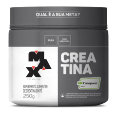 Creatina 250g (Creapure) - Max Titanium