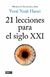 21 Lecciones Para El Siglo XXI - Yuval Noah Harari