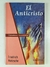 El Anticristo - Friedrich Nietzsche - Editorial Gradifco - comprar online