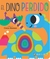 El Dino Perdido - Libro Infantil Coleccion Pequeños Amigos