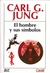 El Hombre Y Sus Simbolos - Carl G. Jung