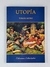 Utopia - Tomas Moro - Ediciones Libertador - comprar online