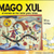 Mago Xul el mundo de xul solar para niños - Didi Grau Irene Singer - Calibroscopio