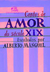 Contos de Amor do Século Xix - Autor: Alberto Manguel (2007) [usado]