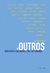 Os Outros - Autor: Luis Gusmán (org.) (2010) [novo]