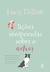 Lições Inesperdas sobre o Amor - Autor: Lucy Dillon (2021) [usado]