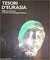 Tesori Deurasia: 2000 Anni Di Storia In 70 Anni Di Archeologi... - Autor: B. B. Pitrovskij (curador) (1987) [usado]