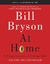 At Home: a Short History Of Private Life - Special Illustrated Edition - Autor: Bill Bryson (2013) [seminovo]