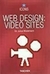 Web Desing: Video Sites - em Espanhol - Autor: Julius Wiedemann (editor) [usado]