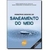 Princípios Básicos do Saneamento do Meio - Autor: Anésio Rodrigues de Carvalho & Maria Oliveira (2010) [usado]