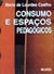 Consumo e Espaços Pedagógicos - Autor: Maria de Lourdes Coelho (2002) [usado]