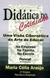 Didática no Cotidiano - 2ª Edição - Autor: Maria Célia Araújo (1997) [usado]