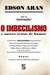 O Imbecilismo e Outros Textos de Humor - Autor: Edson Aran (2005) [usado]