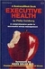 Executive Health - Autor: Philip Goldberg (1978) [usado]