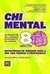 Chi Mental: Reprograme seu Cerebro Diariamente em Apenas 8 Minuto - Autor: Richard Israel (2012) [usado]