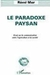 Le Paradoxe Paysan - Autor: Rémi Mer (1999) [usado]