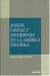 Juegos, Fiestas Y Diversiones En La América Española - Autor: Angel López Cantos (1992) [usado]