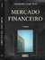 Mercado Financeiro - Autor: Alexandre Assaf Neto (2006) [usado]