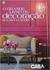 O Grande Livro de Decoração de Casa Claudia - Autor: Casa Claudia (2008) [usado]