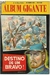 Álbum Gigante 50 - Destino de um Bravo! - Dezembro de 1958 - Autor: Não Consta (1958) [usado]