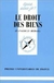 Le Droit Des Biens - que Sais-je? - Autor: Jean-louis Bergel (1990) [usado]