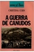 A Guerra de Canudos - Autor: Cristina Coin (1992) [usado]