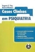 Casos Clínicos em Psiquiatria - Autor: Eugene C. Toy e Debra Klamen (2005) [usado]