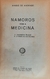 Namoros com a Medicina - Autor: Mario de Andrade (1939) [usado]