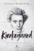 Kierkegaard Uma Vida Extraordinária - Autor: Backhouse, Stephen (2019) [usado]