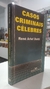 Casos Criminais Célebres - Autor: Rene Ariel Dotti (2003) [usado] - comprar online