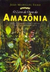 O Livro de Ouro da Amazônia - Autor: João Meirelles Filho (2004) [usado]