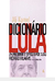 Dicionário Lula - Autor: Ali Kamel (2009) [seminovo]