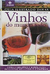 Vinhos do Mundo Todo - Autor: Zahar (2010) [seminovo]