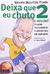 Deixa que Eu Chuto 2, a Missão! - Autor: Renato Maurício Prado (2006) [usado]