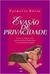 Evasão de Privacidade - Autor: Palério Dória (2001) [usado]