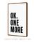 Quadro Decorativo Ok One More - comprar online