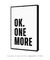 Quadro Decorativo Ok One More na internet