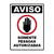 Placa PVC 15x20cm AV-3 Somente Pessoas Autorizadas