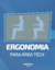 E-book Ergonomia Para A Área Tech & Administrativa