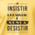 Camiseta Insistir, persistir, nuca desistir algodão amarelo - comprar online