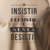 Camiseta Insistir, persistir, nuca desistir algodão bege - comprar online