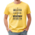 Camiseta Insistir, persistir, nuca desistir algodão amarelo