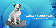 Banner da categoria Camas / Almofadas