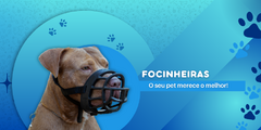 Banner da categoria Focinheiras