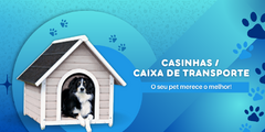 Banner da categoria Casinhas/Caixa de transporte