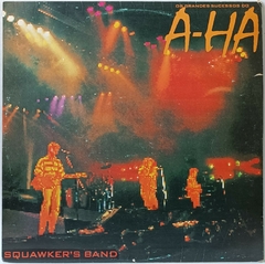 Squawker's Band ‎– Os Grandes Sucessos Do A-Ha