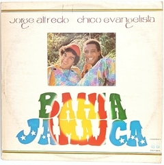 Jorge Alfredo & Chico Evangelista - Bahia Jamaica