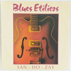 Blues Etílicos – San-Ho-Zay